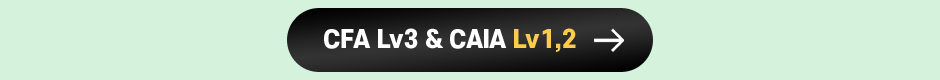 CFA Lv3 & CAIA Lv1,2 